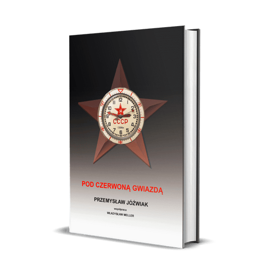 „Czas pod Czerwoną Gwiazdą” – Aut. Przemysław Jóźwiak