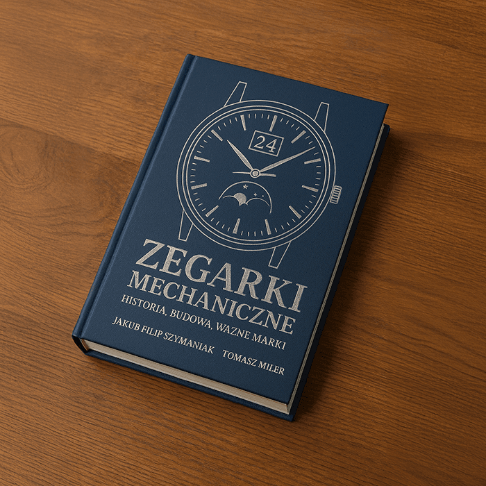 Książka „Zegarki mechaniczne; Historia, budowa, ważne marki” Jakub Filip Szymaniak i Tomasz Miler